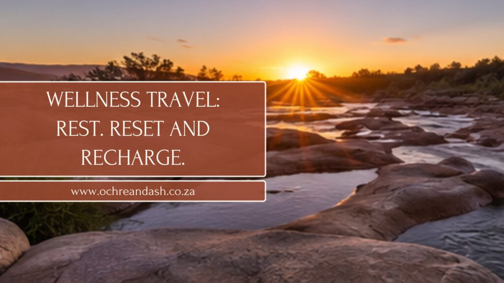 Wellness retreat in the Western Cape at Ochre & Ash